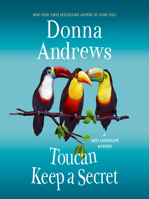 Title details for Toucan Keep a Secret by Donna Andrews - Available